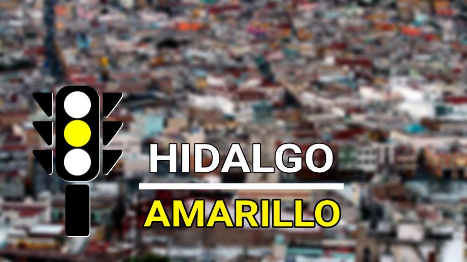 Hidalgo pasa a amarillo en el semáforo de riesgo