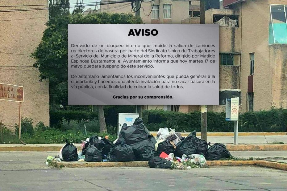 Bloqueo de sindicato deja sin recolección de basura a Mineral de la Reforma