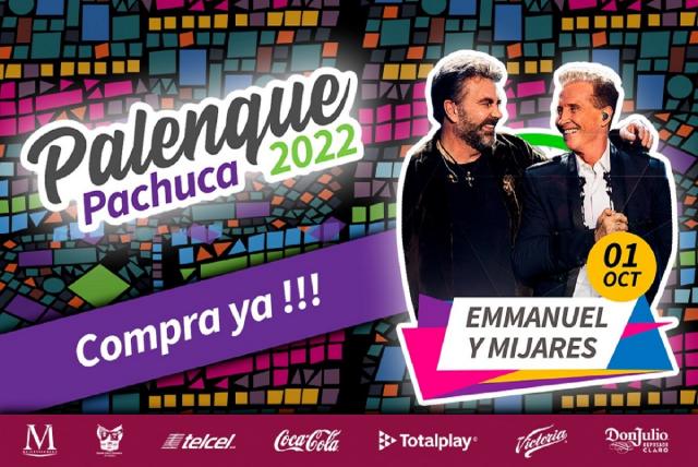 Palenque de la Feria Pachuca 2022: artistas, precios y venta de boletos