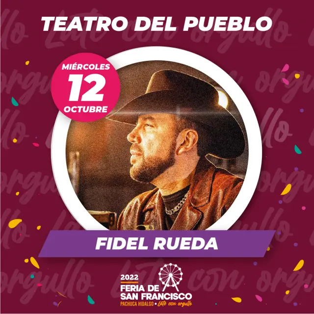 Cartel del Teatro del Pueblo de la Feria de San Francisco Pachuca 2022