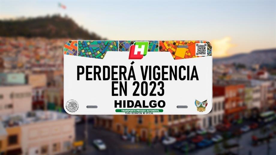 Oficial: habrá reemplacamiento vehicular en Hidalgo en 2023
