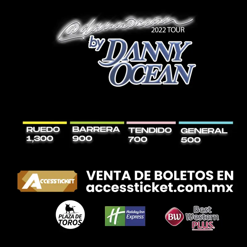 Danny Ocean en Pachuca: detalles, precios y venta de boletos
