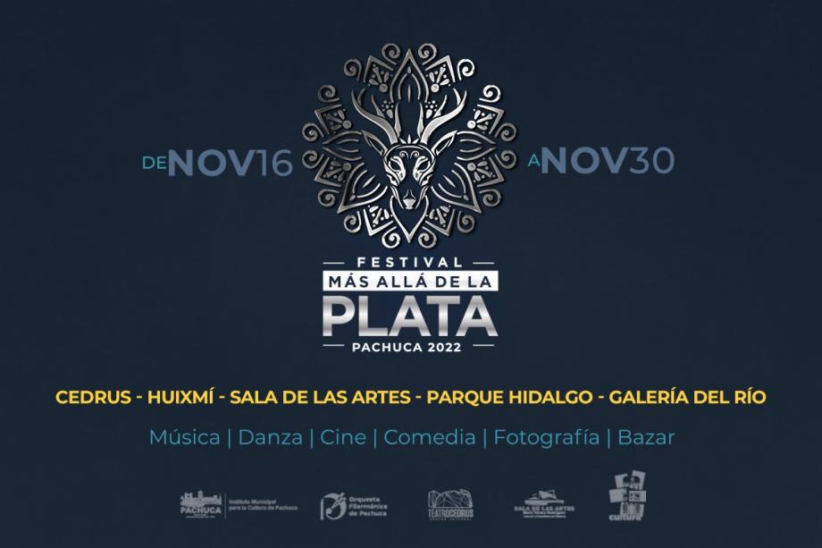 Anuncian Festival Más Allá de la Plata 2022 en Pachuca; esto tendrá