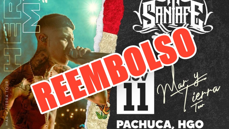 Anuncian reembolso por el concierto cancelado de Santa Fe Klan en Pachuca