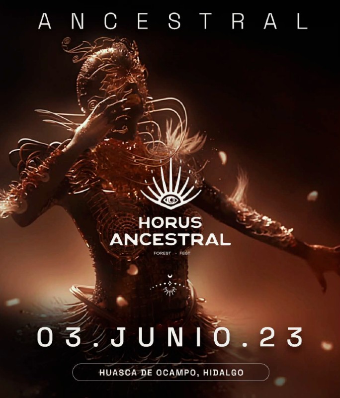 Horus Ancestral, el festival que conectará la música electrónica con la naturaleza en Huasca