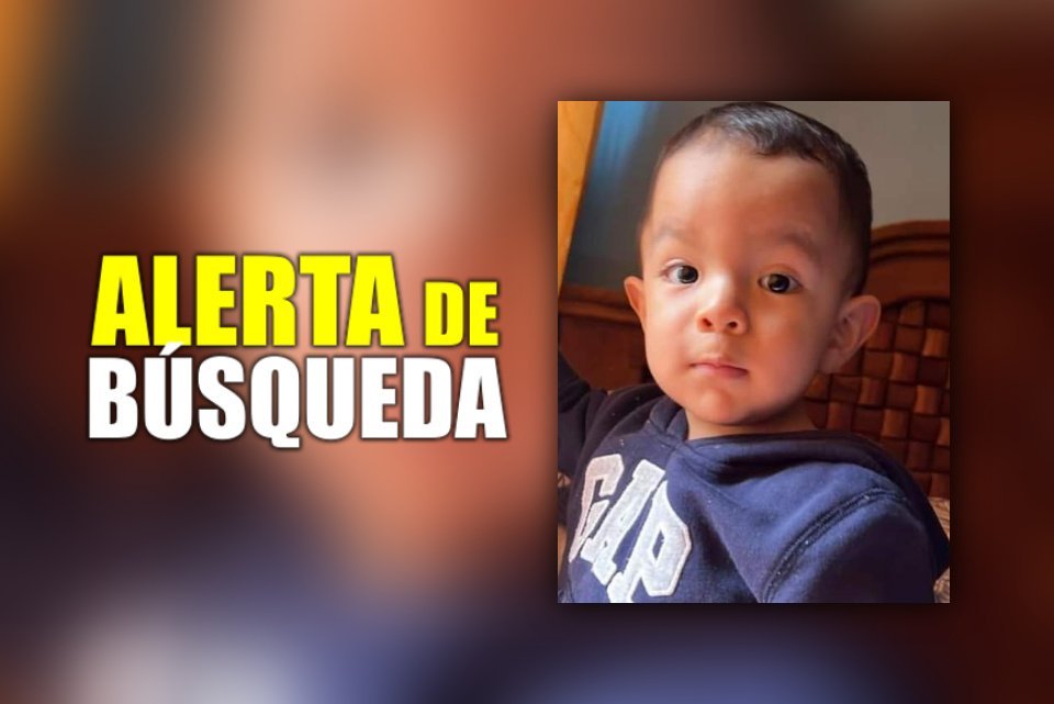 Piden ayuda para encontrar a pequeño de 2 años, fue sustraído en Pachuca