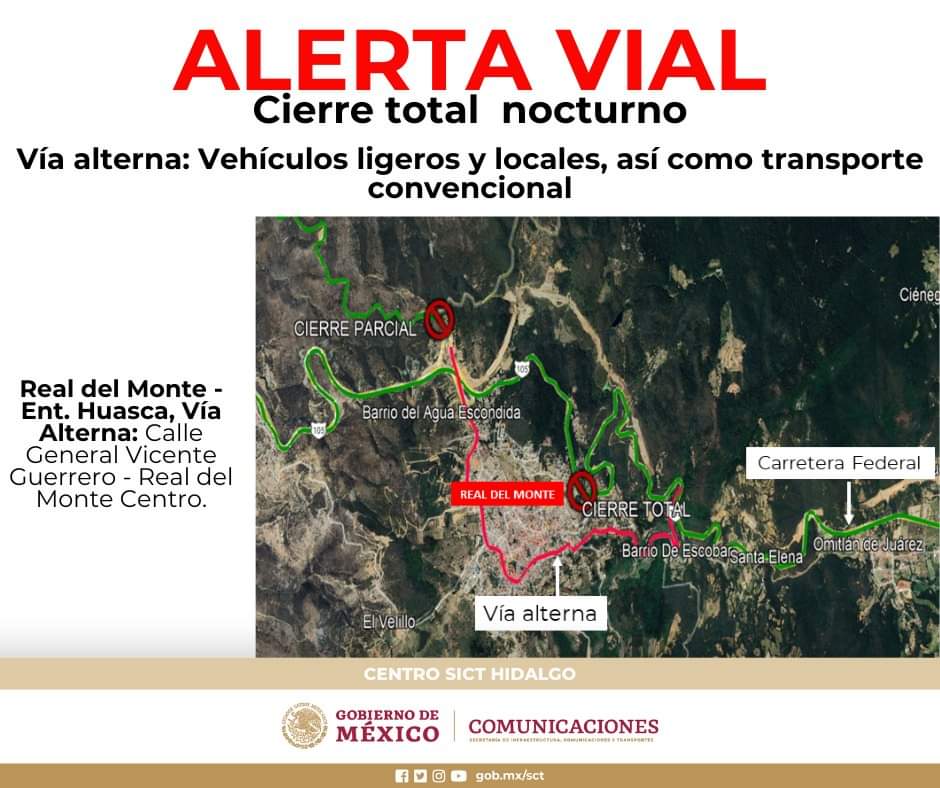 Anuncian cierres totales en la Pachuca - Huejutla por obras de la carretera Real del Monte - Huasca