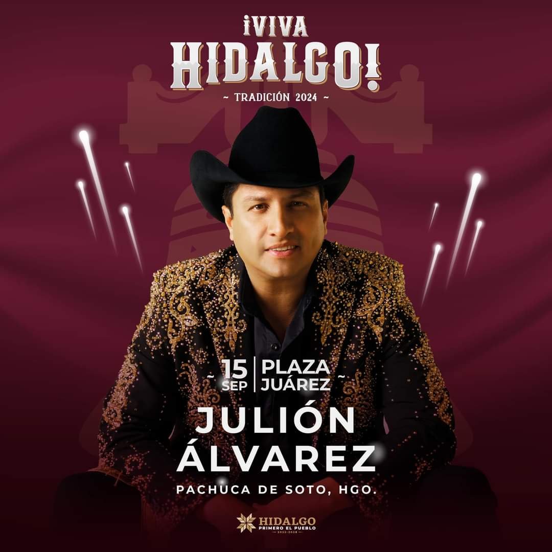 Confirmado: Julión Álvarez dará el Grito de Independencia 2024 en Pachuca