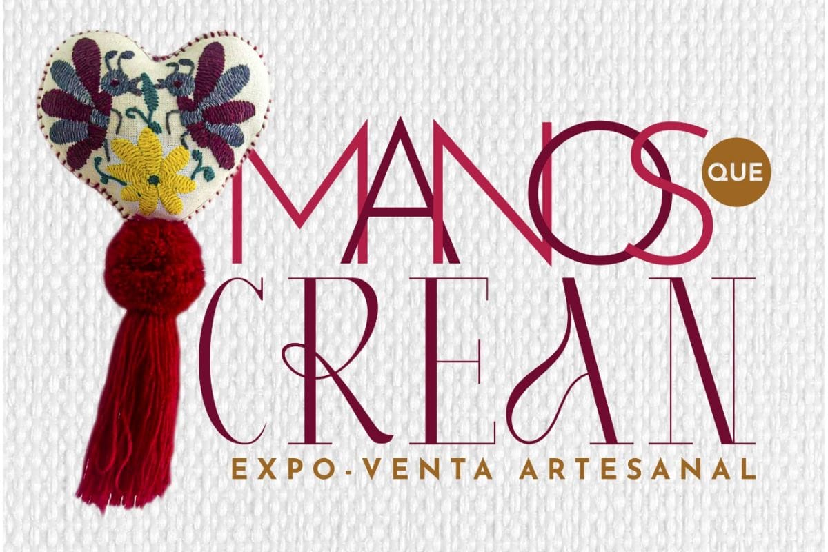 No te pierdas 'Manos que crean', la expo venta artesanal en Pachuca para celebrar a mamá