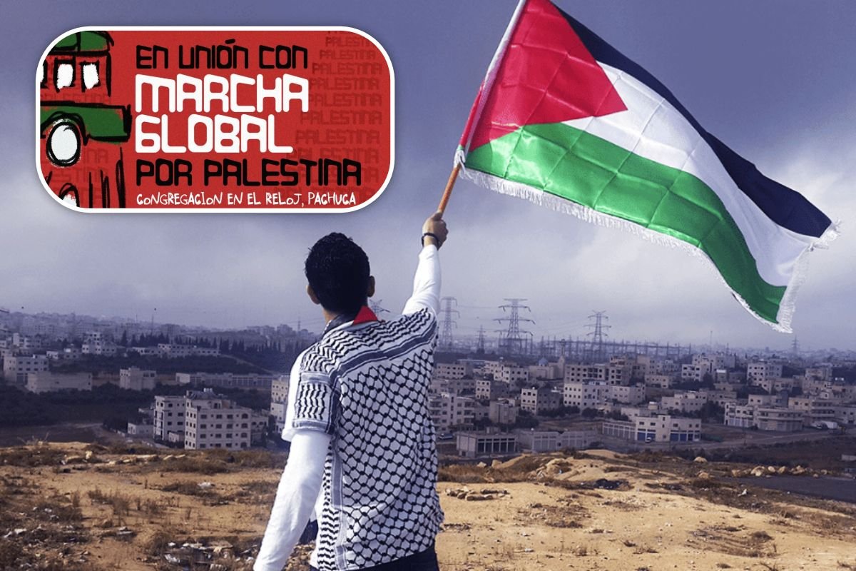 Convocan a movilización en Pachuca por la Marcha Global por Palestina