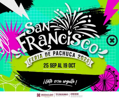 Feria San Francisco Pachuca 2025