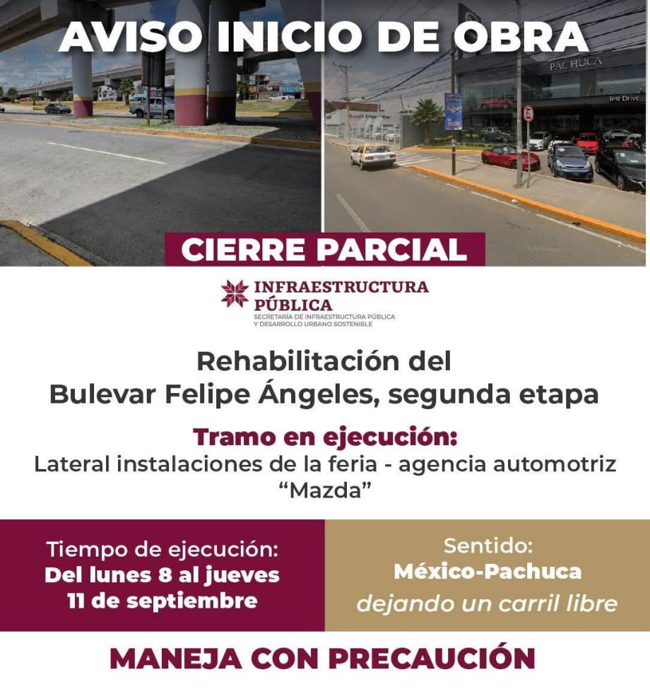 Por obras de rehabilitación, cerrarán lateral del bulevar Felipe Ángeles a partir de este lunes