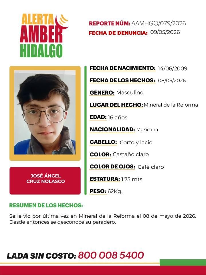 Alerta Amber en Hidalgo: buscan a José Ángel Cruz Nolasco tras desaparecer en Mineral de la Reforma