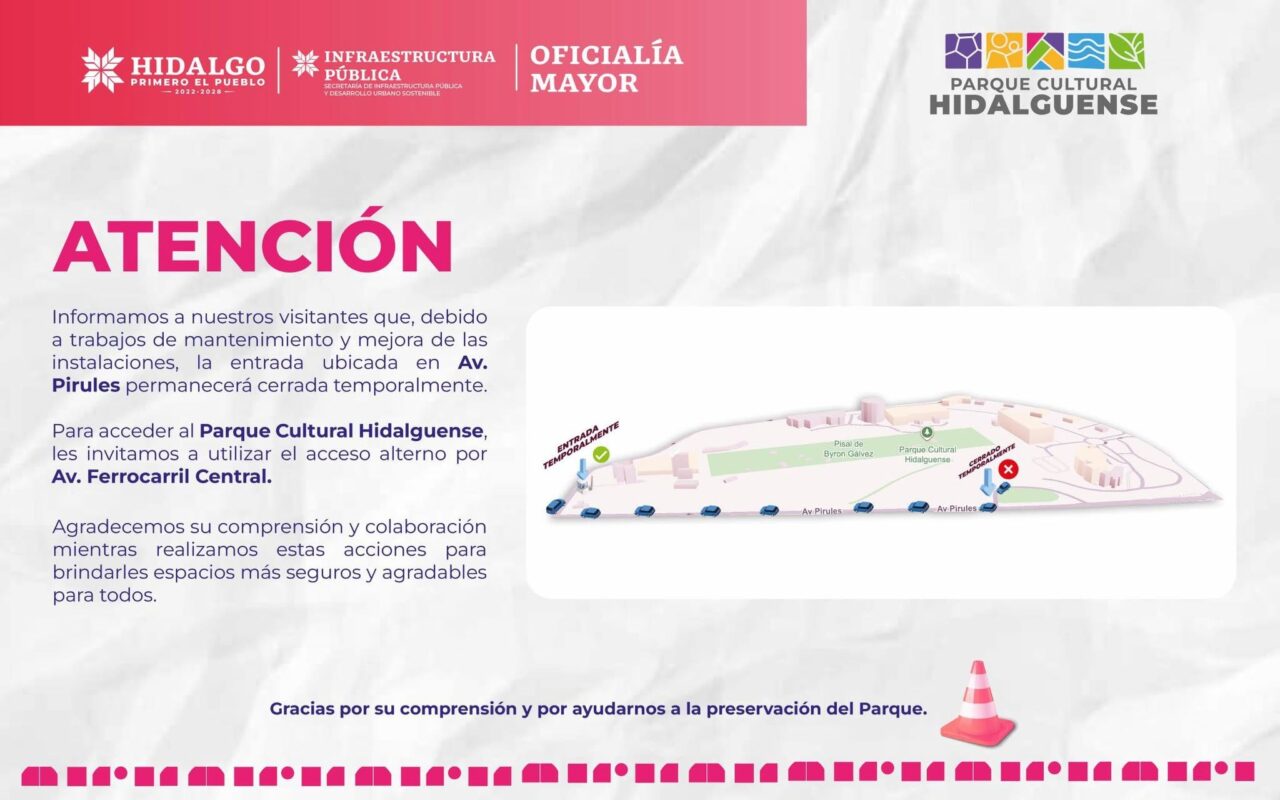 Tómalo en cuenta: cerrarán acceso principal al Parque Cultural Hidalguense