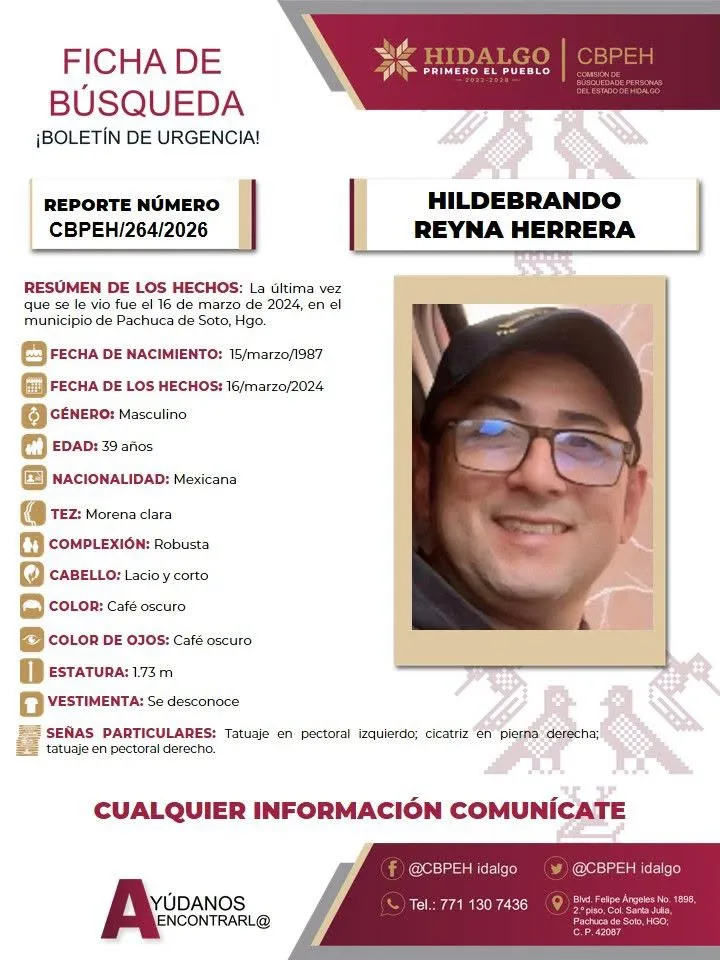Solicitan apoyo para localizar a Hildebrando Reyna, visto por última vez en Pachuca