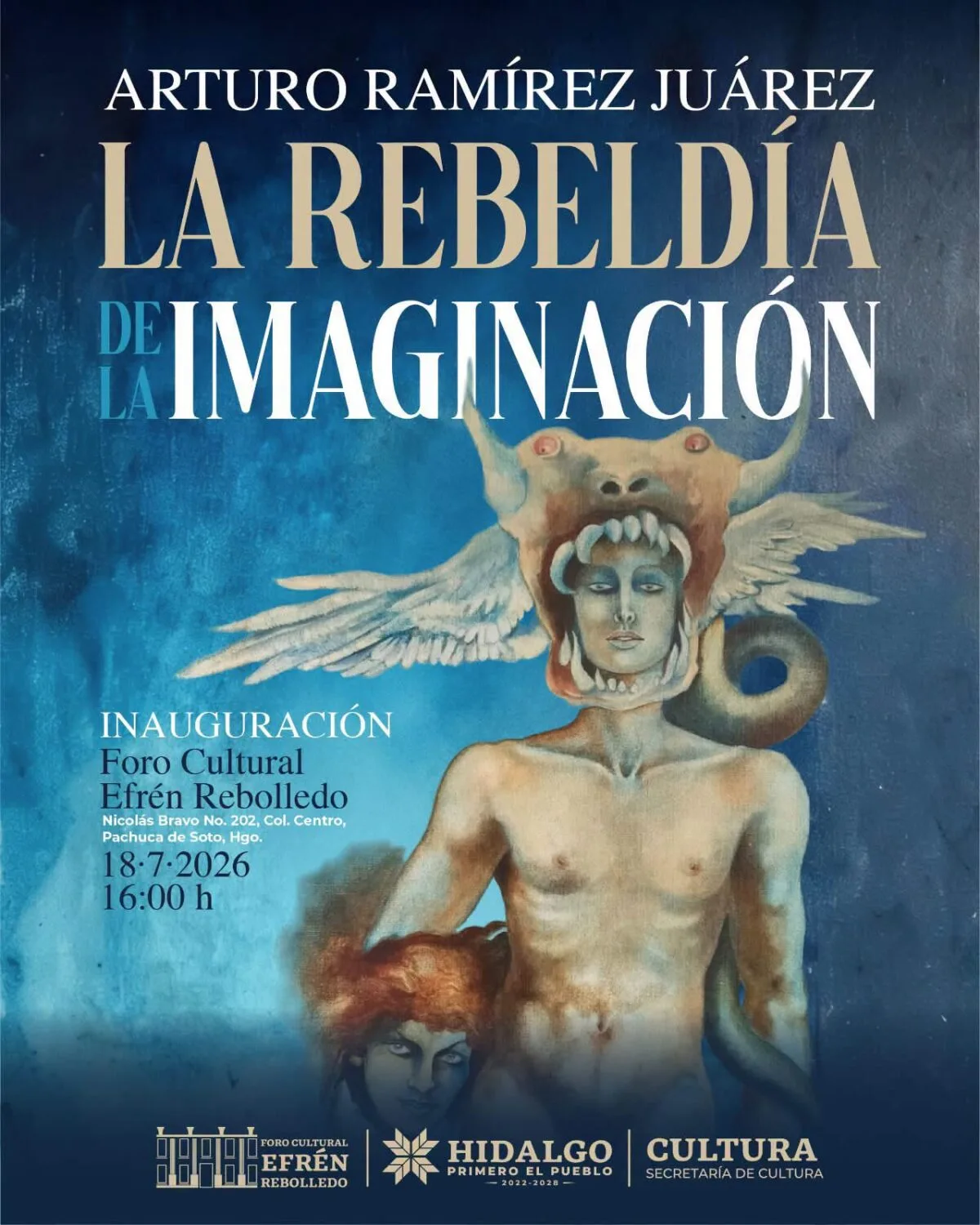 Expondrán en Pachuca 'La rebeldía de la imaginación' de Arturo Ramírez Juárez